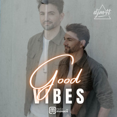 Good Vibes #266 Radio Monaco (14.04.25)