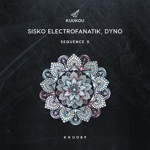 Sisko Electrofanatik, Dyno - Sequence X