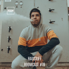 ROOMCAST #19- HAUSTUFF