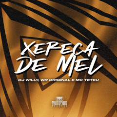 XERECA DE MEL (feat. MC Teteu)