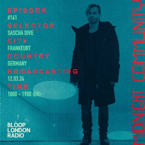 Midnight Community  #161 w/ Sascha Dive - 12.03.24