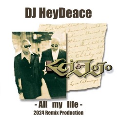 free! KC & JoJo - All my life (DJ HeyDeace 2024 Remix Prodution) _ clip.mp3