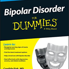 FREE EPUB 💛 Bipolar Disorder For Dummies by  Candida Fink &  Joe Kraynak PDF EBOOK E