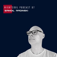 Nightsoul Podcast 07 with Samoil Radinski