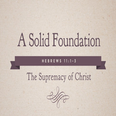 Ep. 413 A Solid Foundation