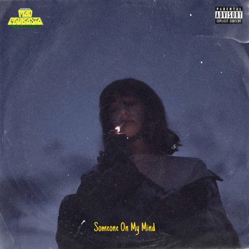 Someone On My Mind (Prod. Jolst X 5head)