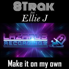 8Trak feat Ellie J - Make it on my own