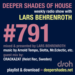DSOH #791 Deeper Shades Of House w/ guest mix by CRACKAZAT
