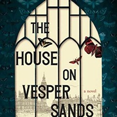 Read KINDLE ✏️ The House on Vesper Sands by  Paraic O'Donnell [EBOOK EPUB KINDLE PDF]