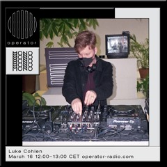 Luke Cohlen - MONO x Operator Fundraiser - 16th March 2021