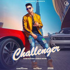 Challenger (feat. Gurlej Akhtar)