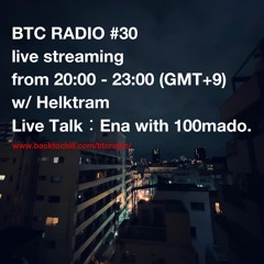BTC RADIO vol.30 / Aug 2020