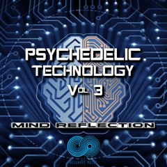 Psychedelic Technology 3 [Mixed by Mind Reflection] Reson8 Music