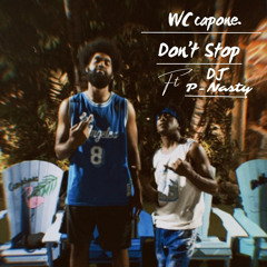 DON’T STOP Ft. DJ P-Nasty
