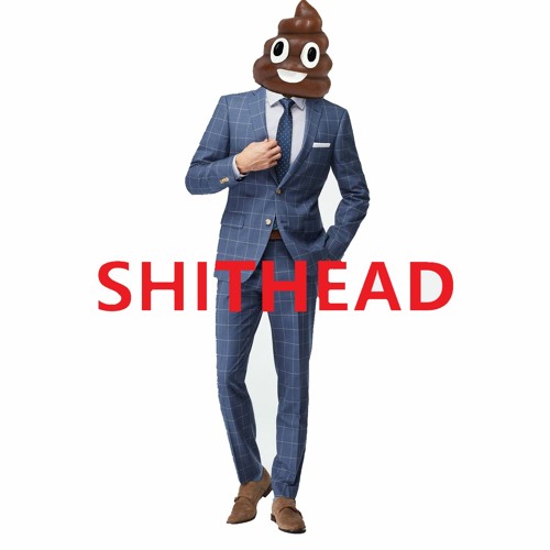 ShitHead