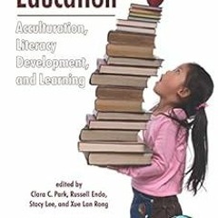 Asian American Education: Acculturation, Literacy Development, and Learning (Research on the Ed