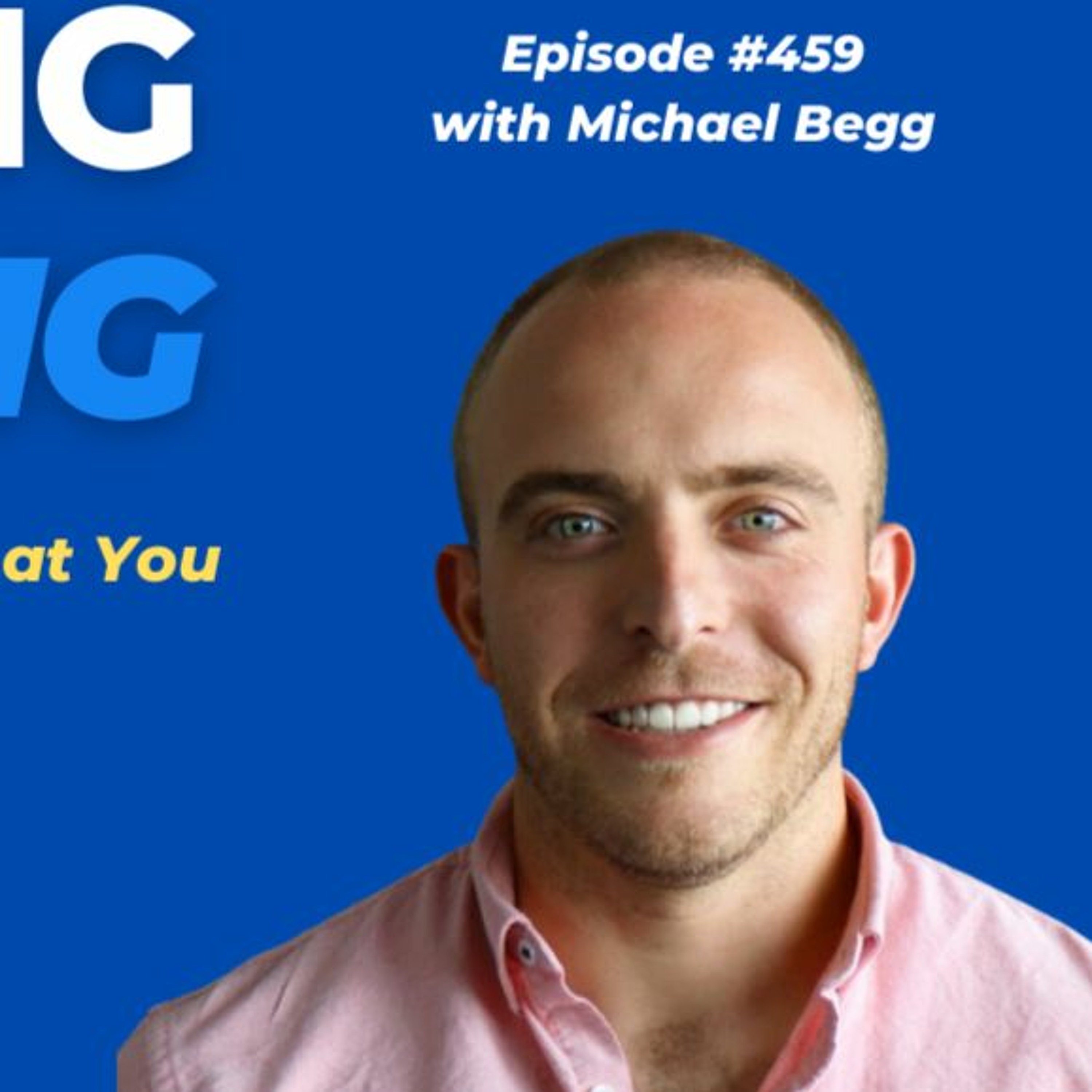 DMJ Ep #459 with Michael Begg (Focus On What You Know) episode artwork