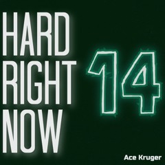 Hard Right Now 14