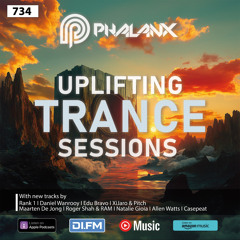 Uplifting Trance Sessions EP. 734 with DJ Phalanx 🙌  (Trance Podcast)