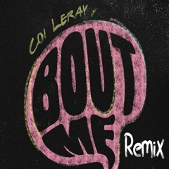 Coi Leray (feat. Romero Say10)(Remix) - Bout Me