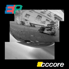 Echobox Presents #32 - cccore - 29 /03/24