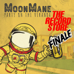 The Record Store E69: MoonMane: Party on the Veranda, Episode 949