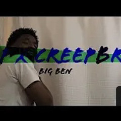 Trap × Creepbro2 - Big Ben