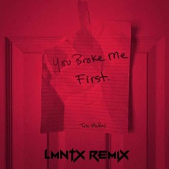 Tate Mcrae - You Broke Me First (LMNTX REMIX)