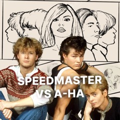 Speedmaster Ft. Angelica & A-ha - Maria Takes On Me (The Mashup)