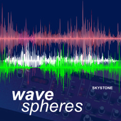 wave spheres (the full quadruple)