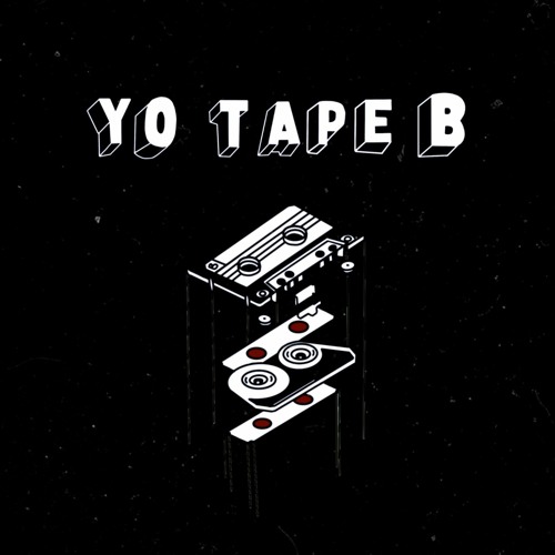 YO TAPE B