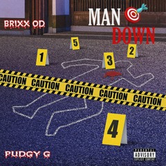Man Down x Brixx od