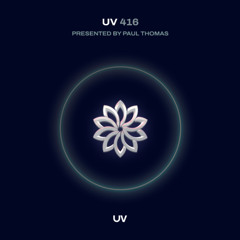 Paul Thomas presents UV Radio 416