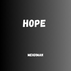 MEHDIMAN - HOPE