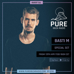 Basti M live @ Pure Ibiza Radio (April 2022)