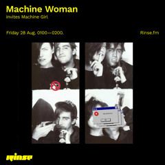 Machine Woman invites Machine Girl - 28 August 2020