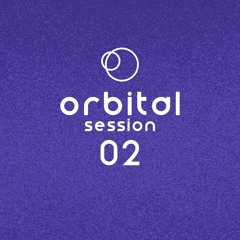 Orbital Session #02 - Live at Atmosfera, Brandsen