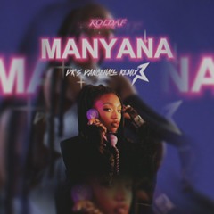 Kold AF - Manyana DK'S Dancehall Remix
