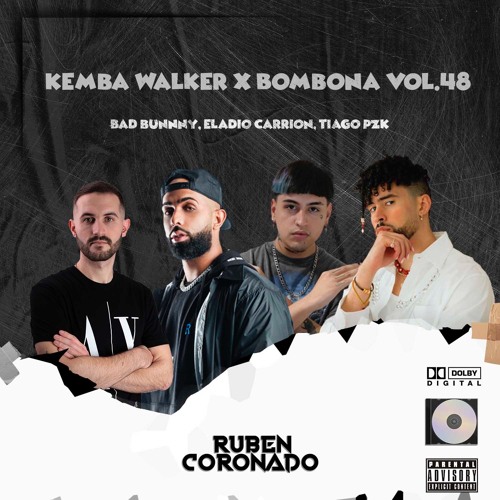 Stream Kemba Walker x Bombona Vol.48 - Eladio, Bad Bunny, Tiago(Mashup)  80-100bpm ¡¡ FREE DOWNLOAD !! by Ruben Coronado 2.0 | Listen online for  free on SoundCloud