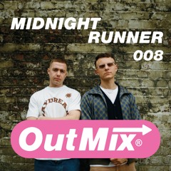 The Out Mix 008: MIDNIGHT RUNNER