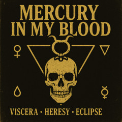 MERCURY IN MY BLOOD