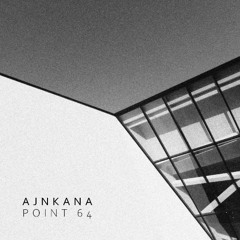 Ajnkana - 64 Point 4