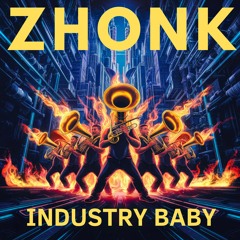Lil Nas X - Industry Baby (Zhonk Remix)