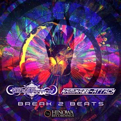 HYDRO GENERATOR & KAMIKAZE-ATTACK / Break 2 Beats 20220128 146G#