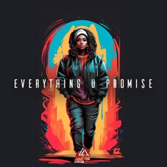 Everything U Promise