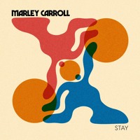 Marley Carroll - Stay