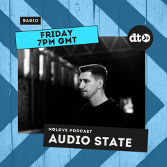 NoLove Podcast with Audio State