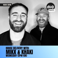 House Delivery by Mikx & Khaki #001