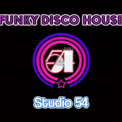 Funky Disco House Favorites ⭐ Studio 54 ⭐