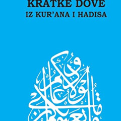[Get] EBOOK 📰 Kratke dove iz Kur'ana i Hadisa - Short du'as from Qur'an and Hadith (